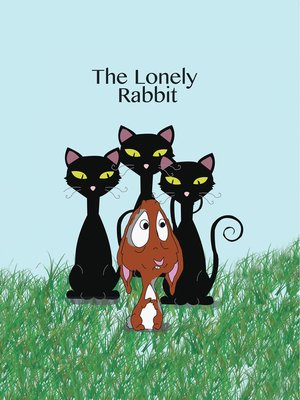 cover image of The Lonely Rabbit